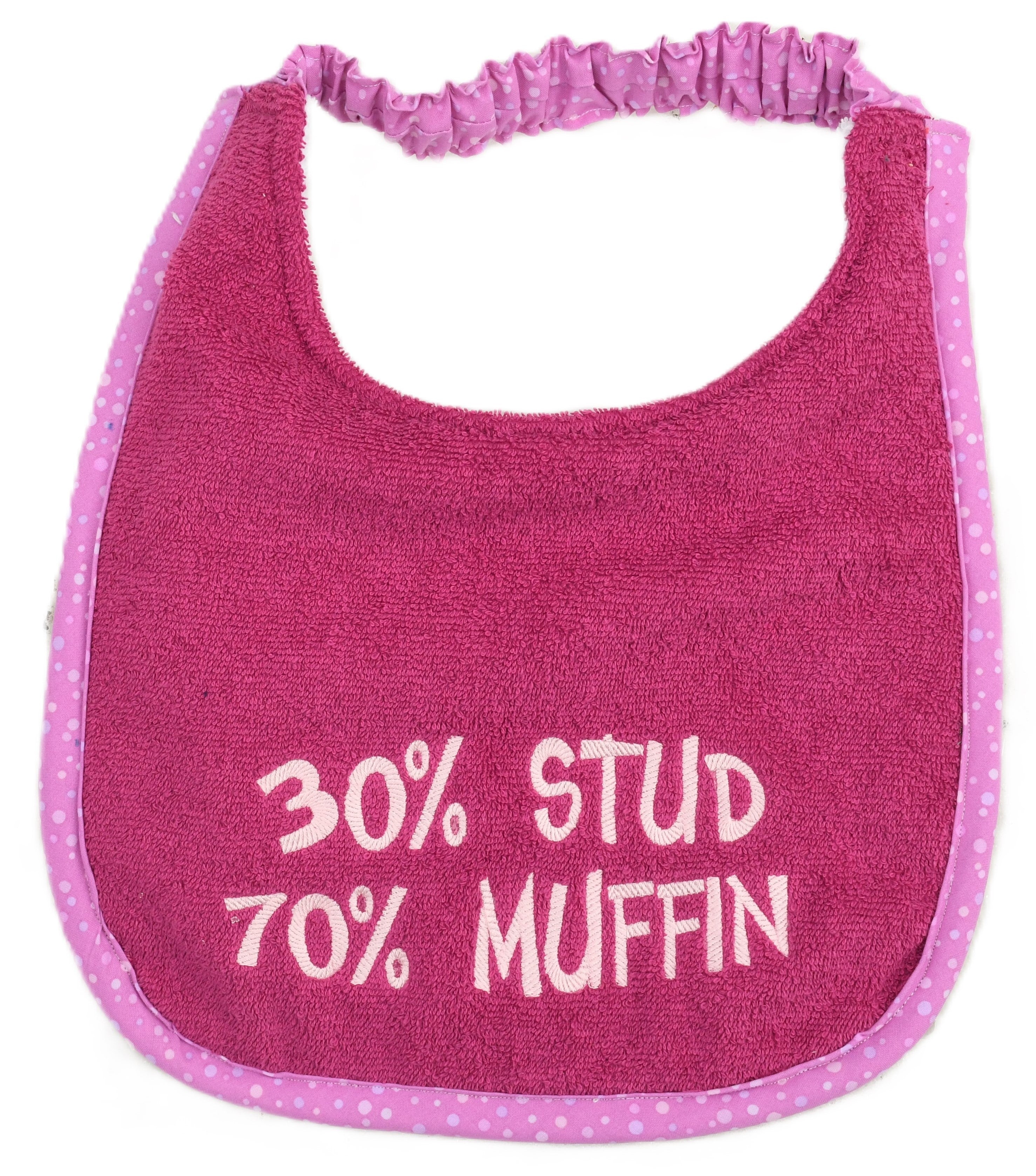 30% Stud 70% Muffin, Drool Bib