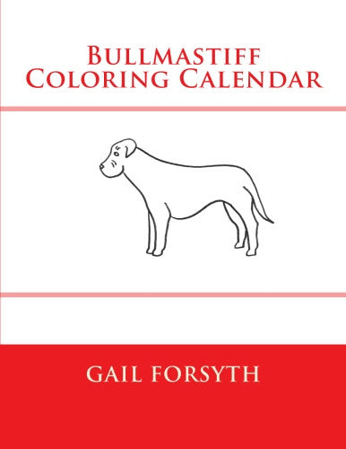 Bullmastiff Coloring Calendar Book