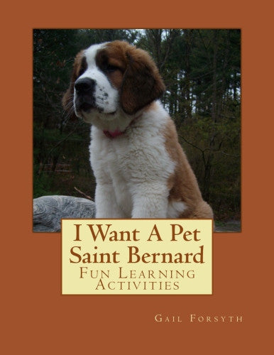 I Want A Pet Saint Bernard