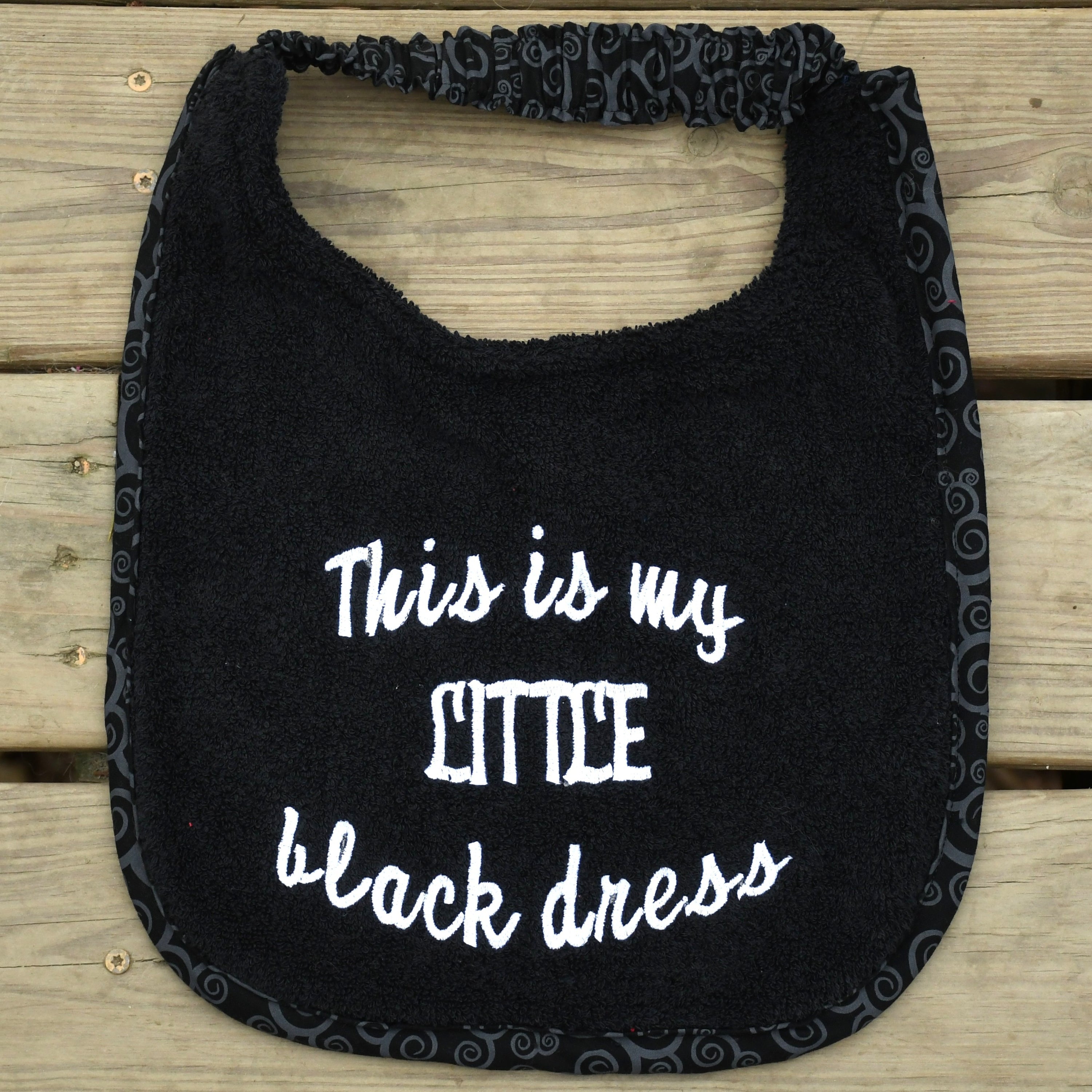 This is my little black dress, Drool Bib