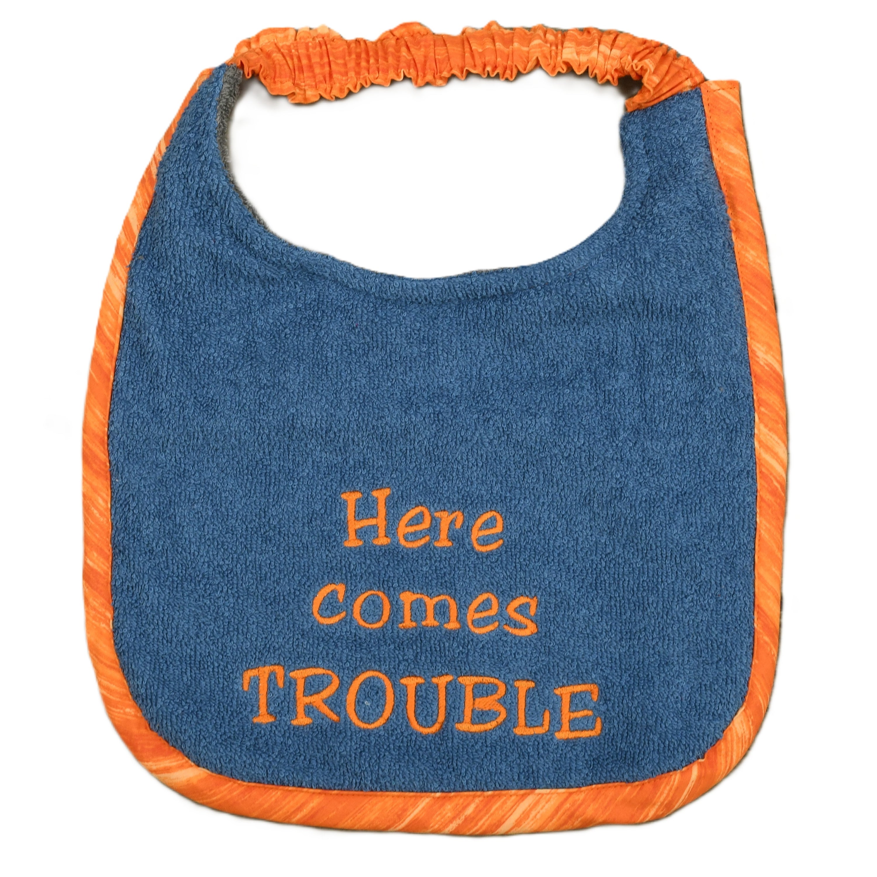 Here Comes Trouble, Drool Bib
