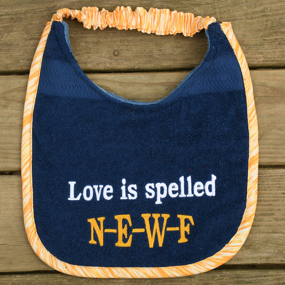 Love Is Spelled N E W F, Drool Bib