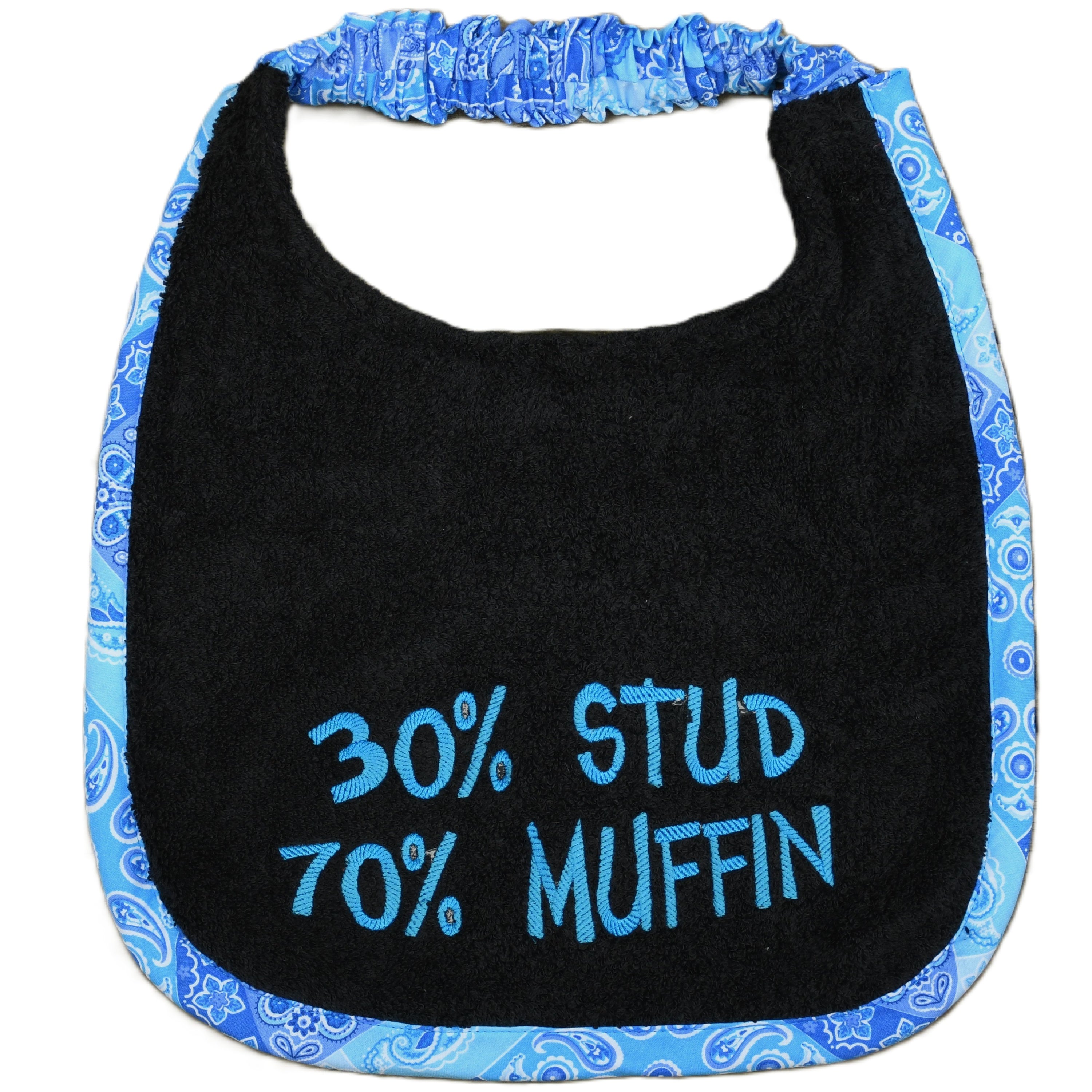 30% Stud 70% Muffin, Drool Bib