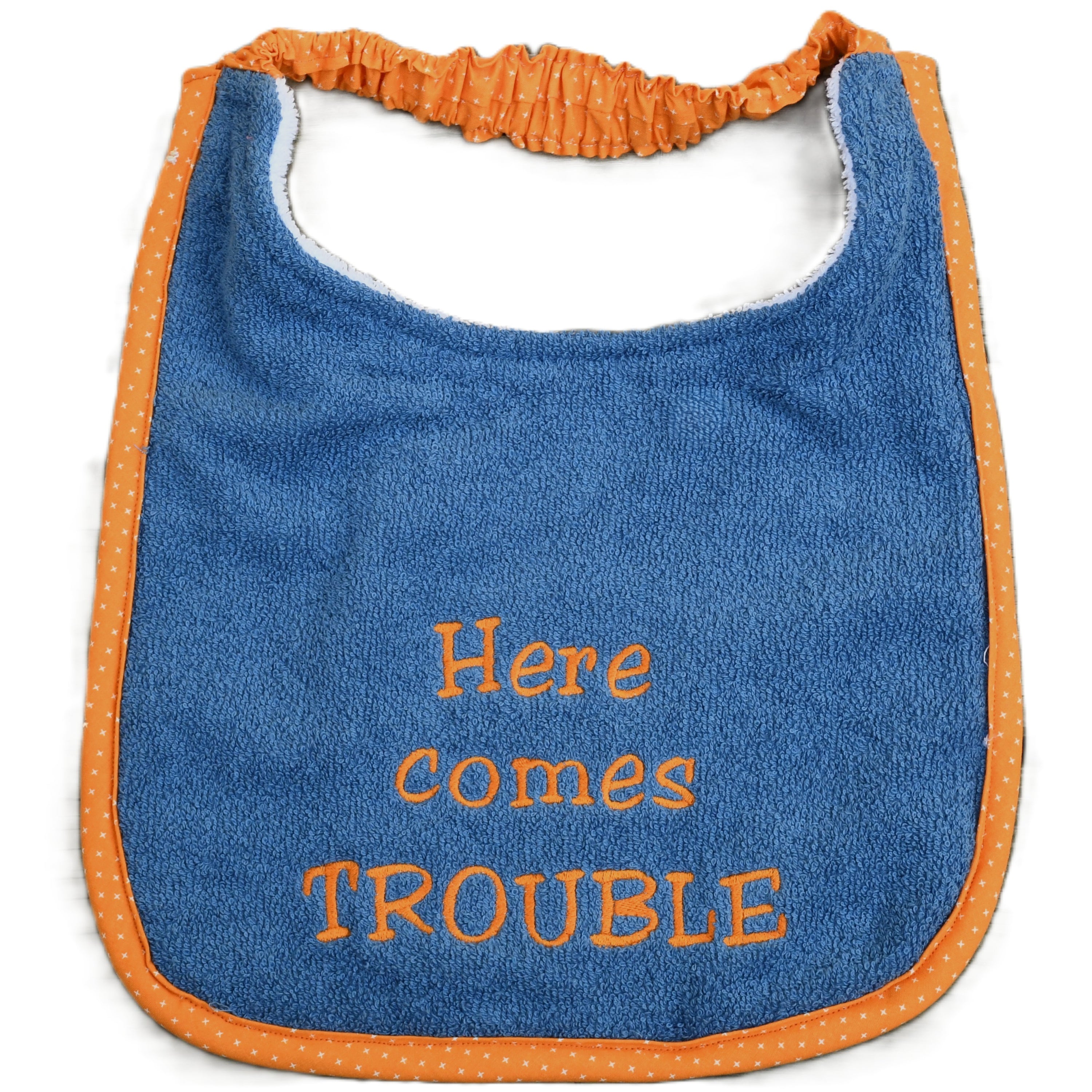 Here Comes Trouble, Drool Bib