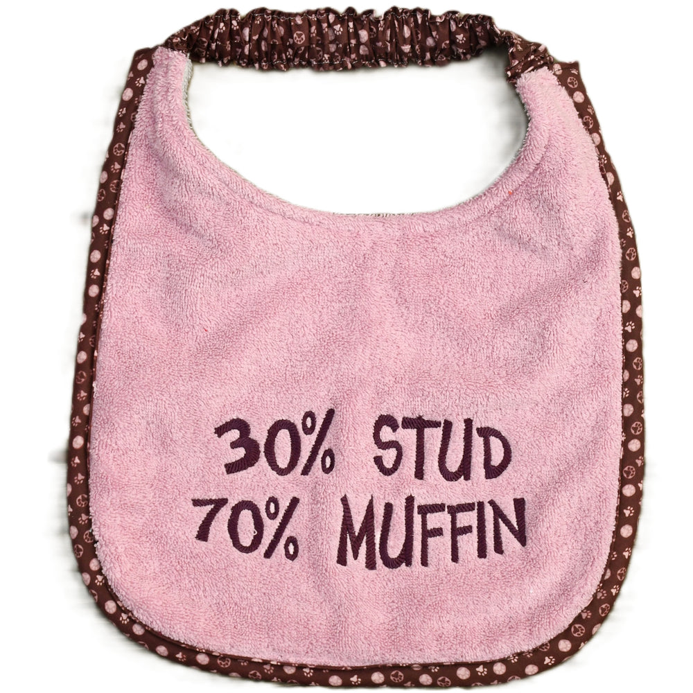 30% Stud 70% Muffin, Drool Bib