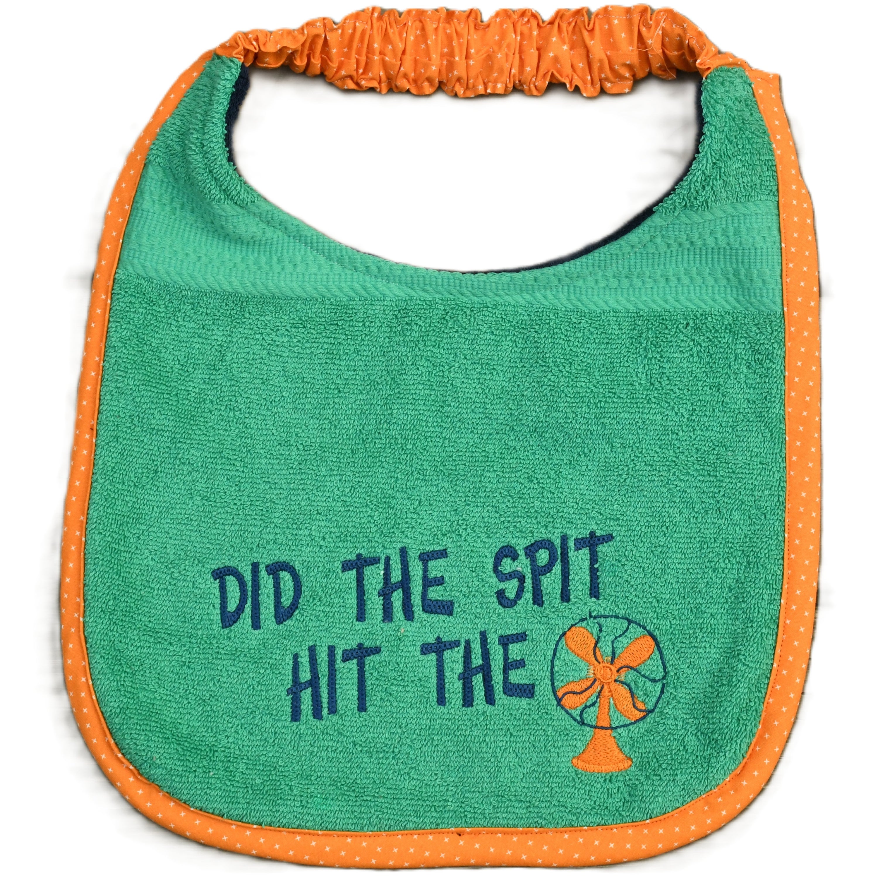 Did the spit hit the fan, Drool Bib