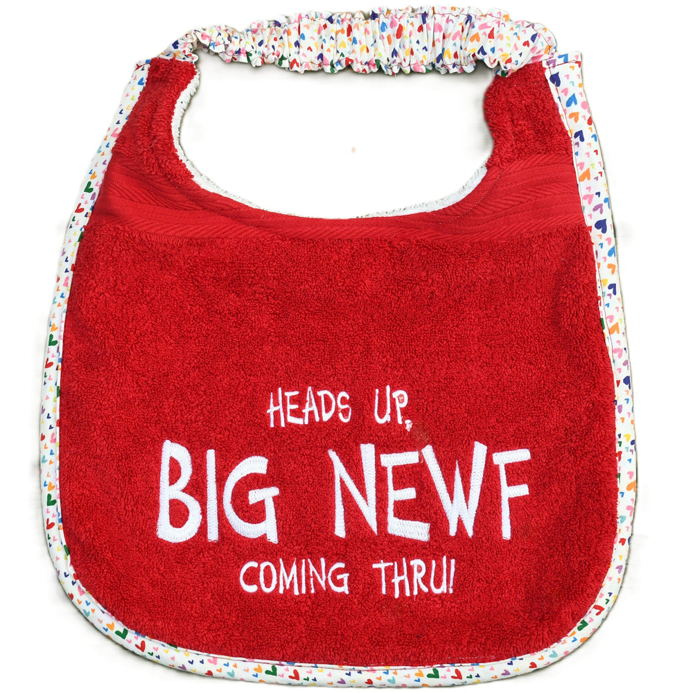 Heads up BIG NEWF coming thru!, Drool Bib