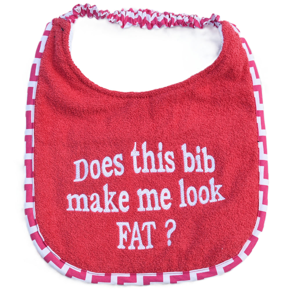 Does this Bib make me look fat?, Drool Bib