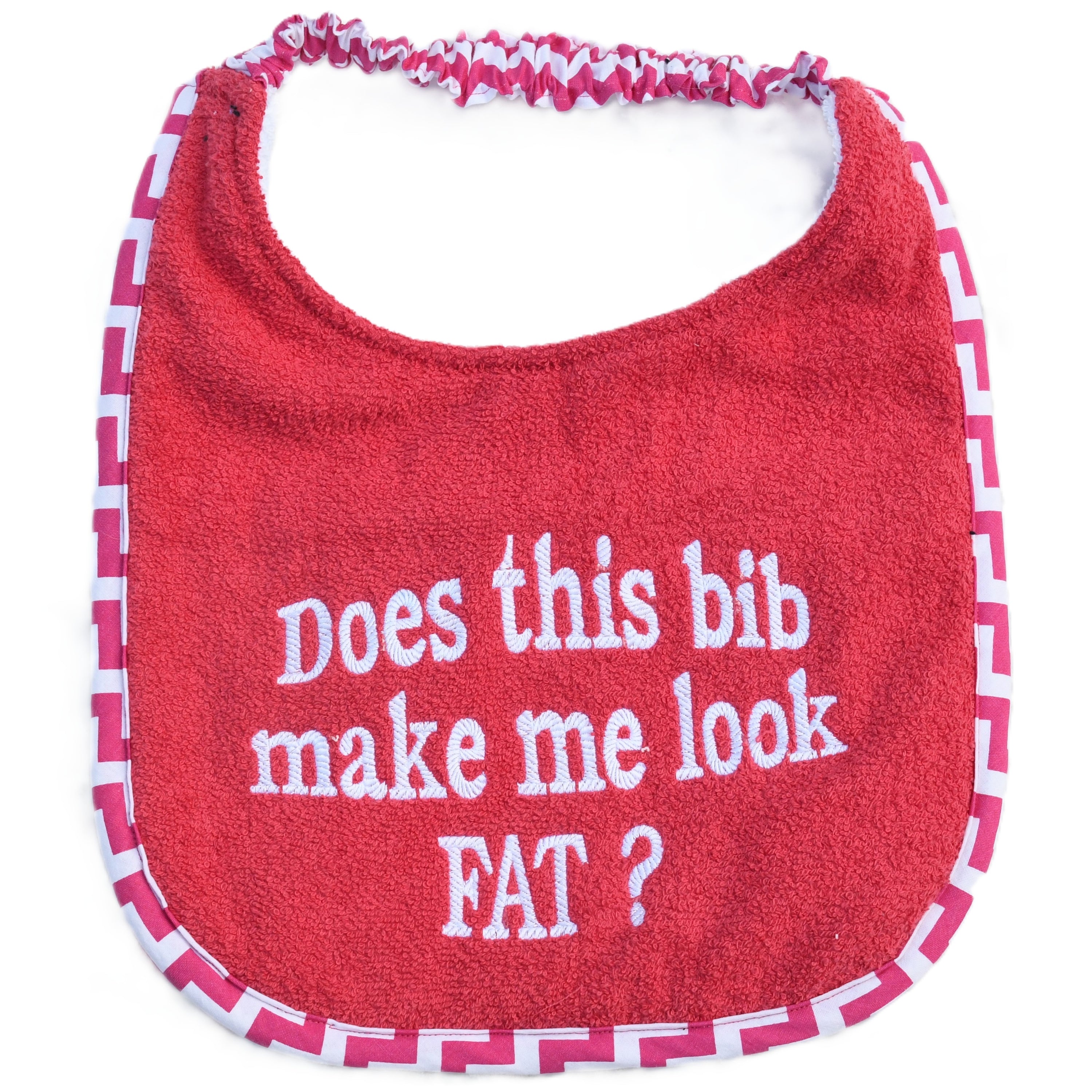 Does this Bib make me look fat?, Drool Bib