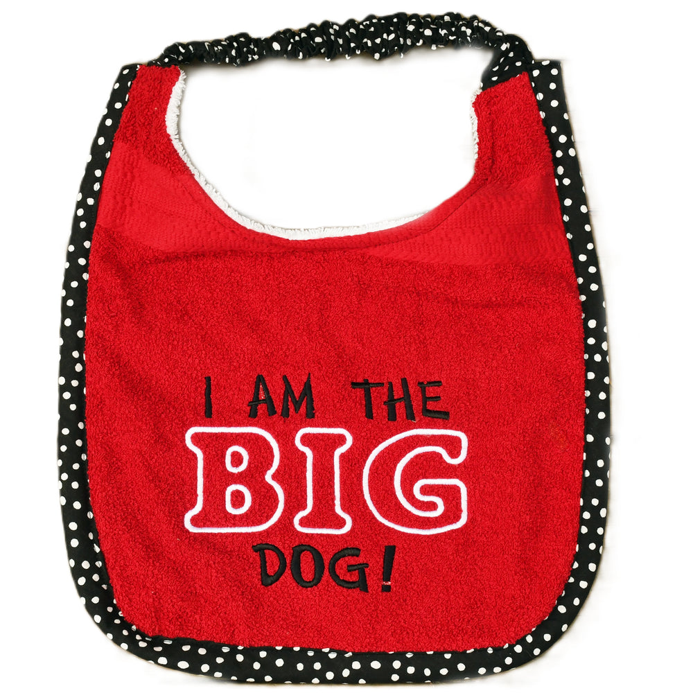 I am the BIG dog, Drool Bib