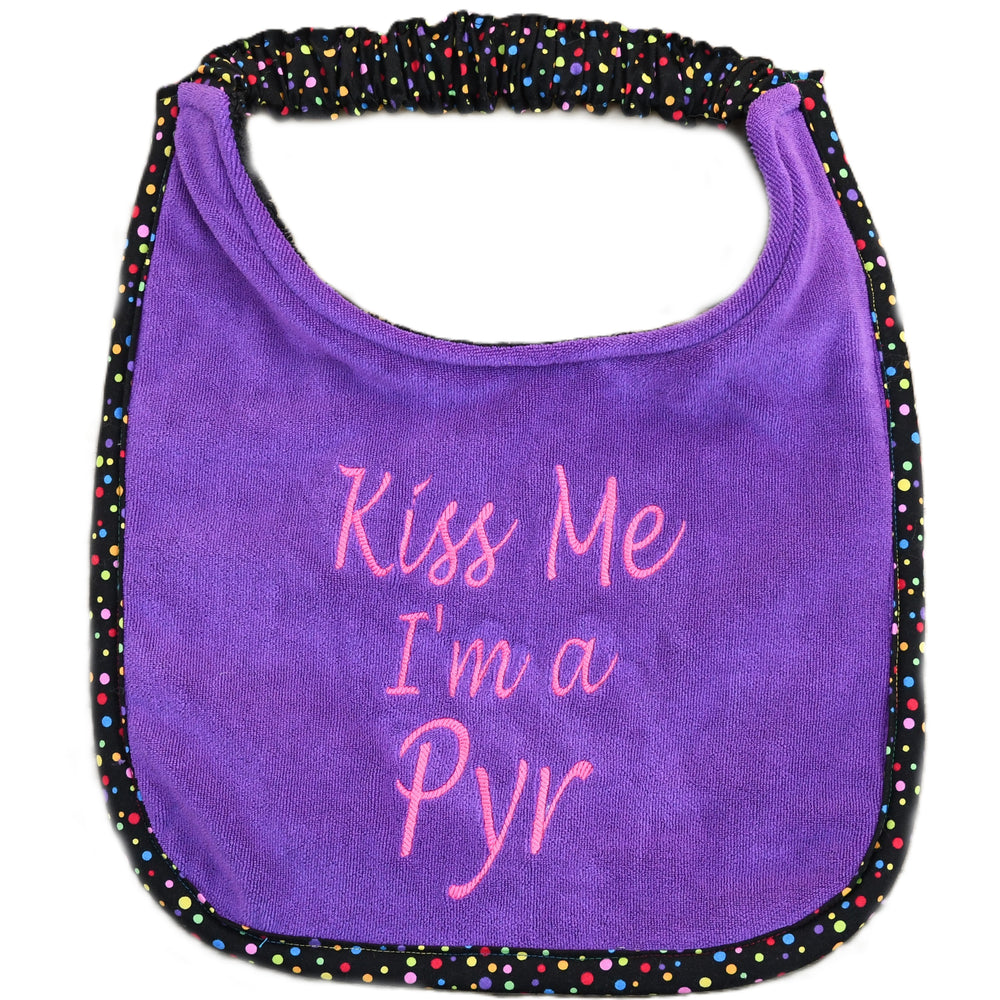 Kiss me i'm a Pyr, Drool Bib