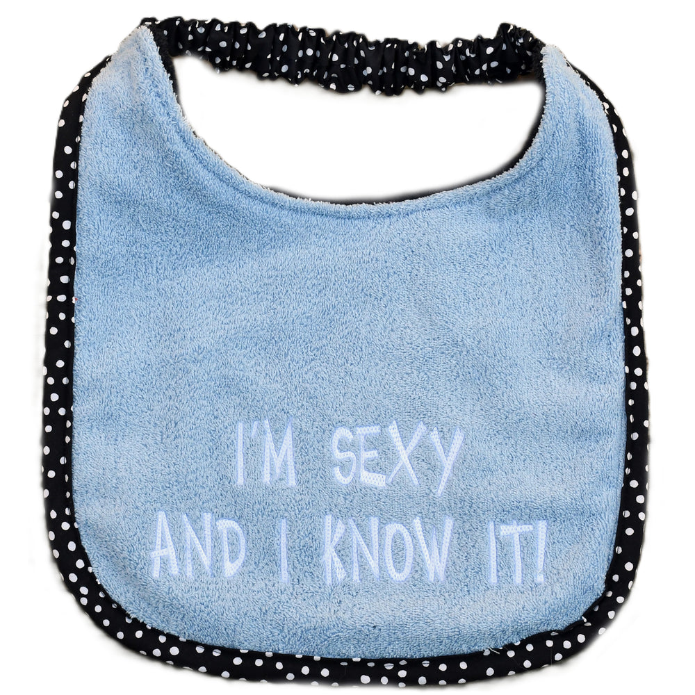 I'm sexy and I know it, Drool Bib