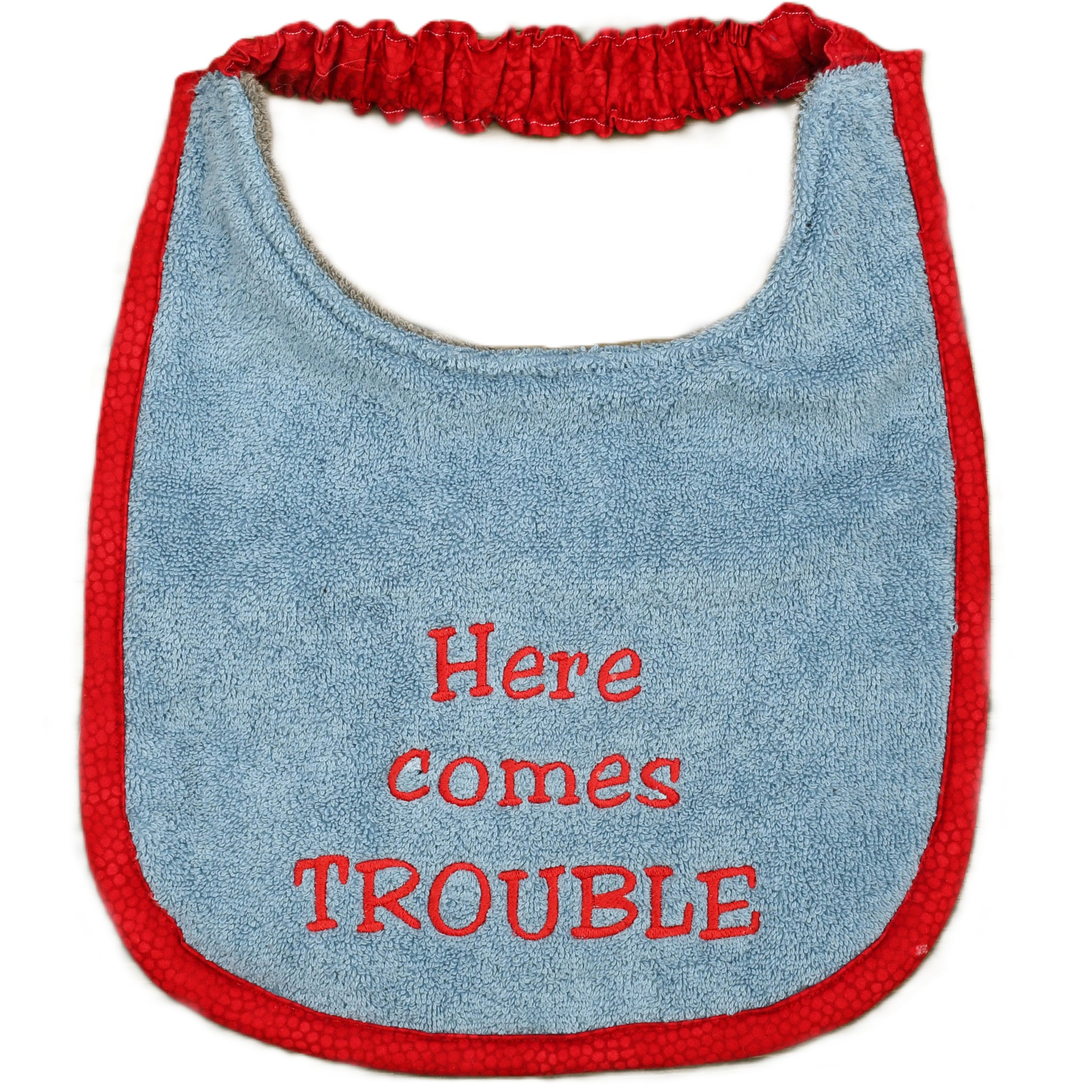 Here comes trouble, Drool Bib (SLIGHT DEFECT - PRICE REDUCED)