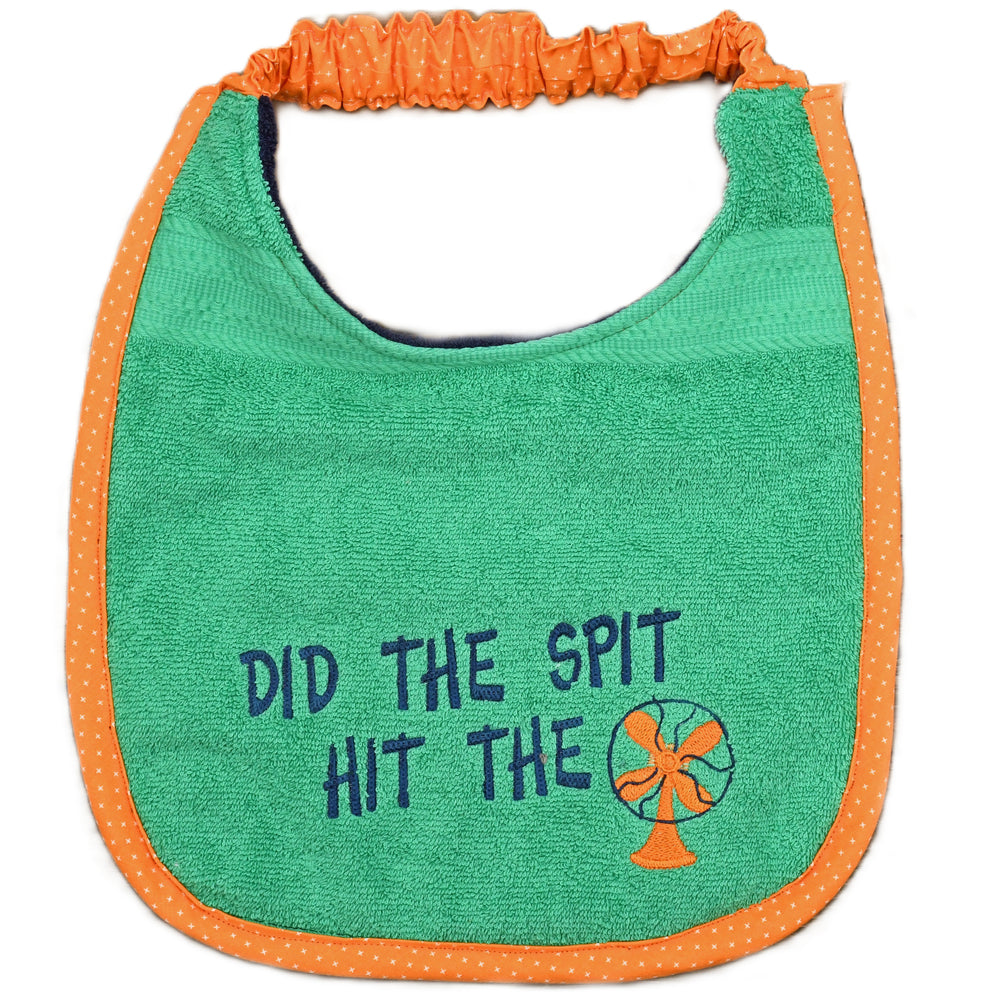 Did the spit hit the fan, Drool Bib