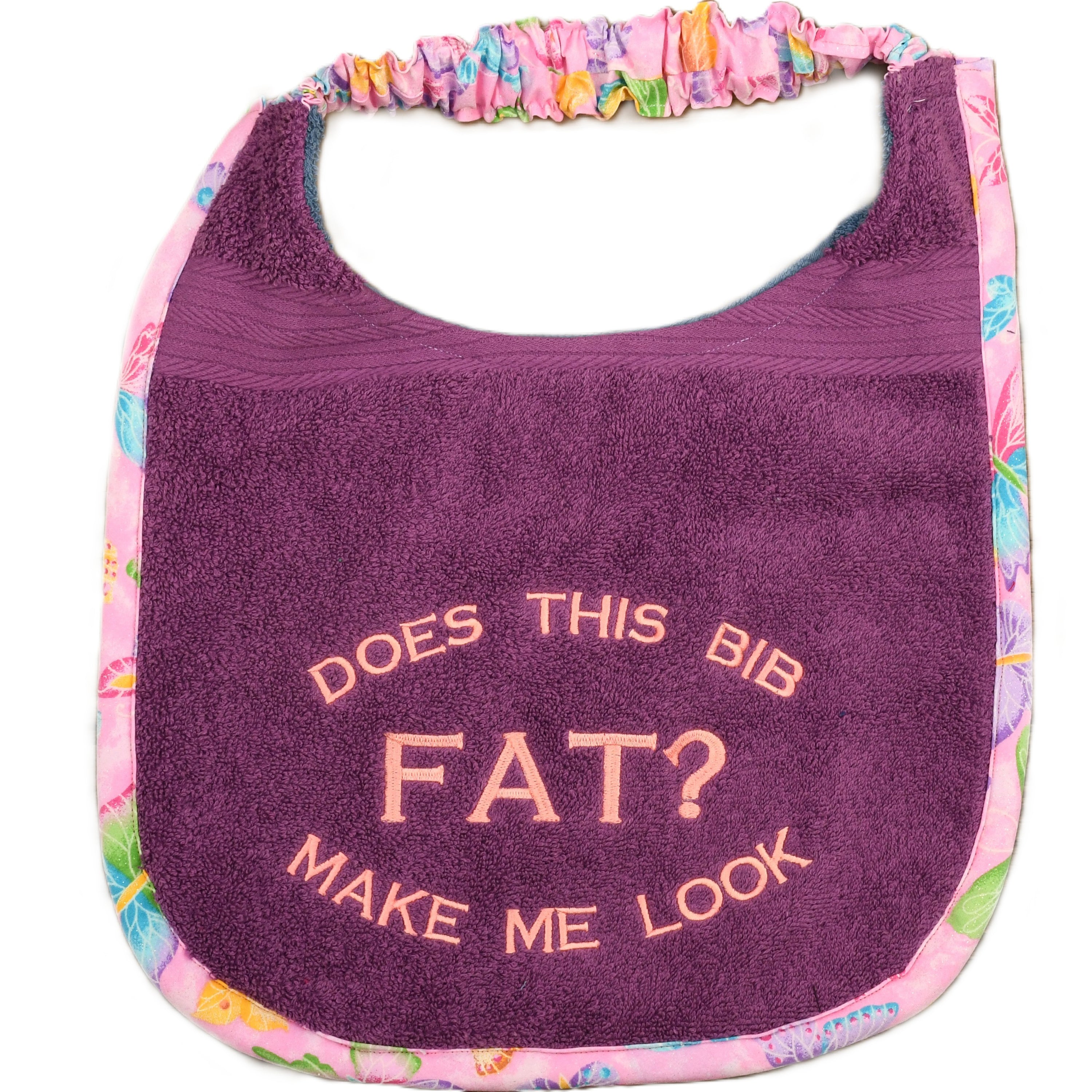 Does this Bib make me look fat?, Drool Bib