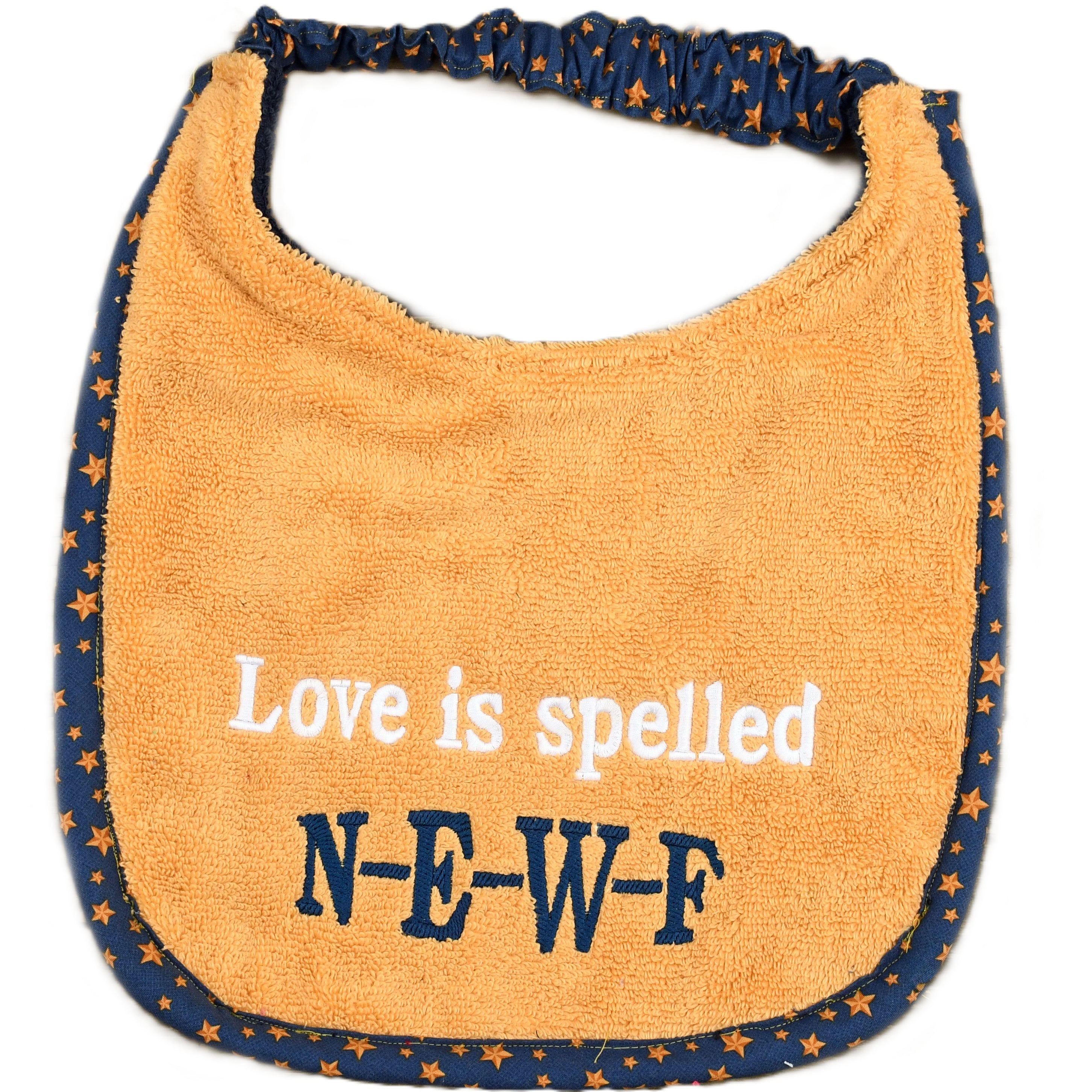 Love is spelled N-E-W-F, Drool Bib