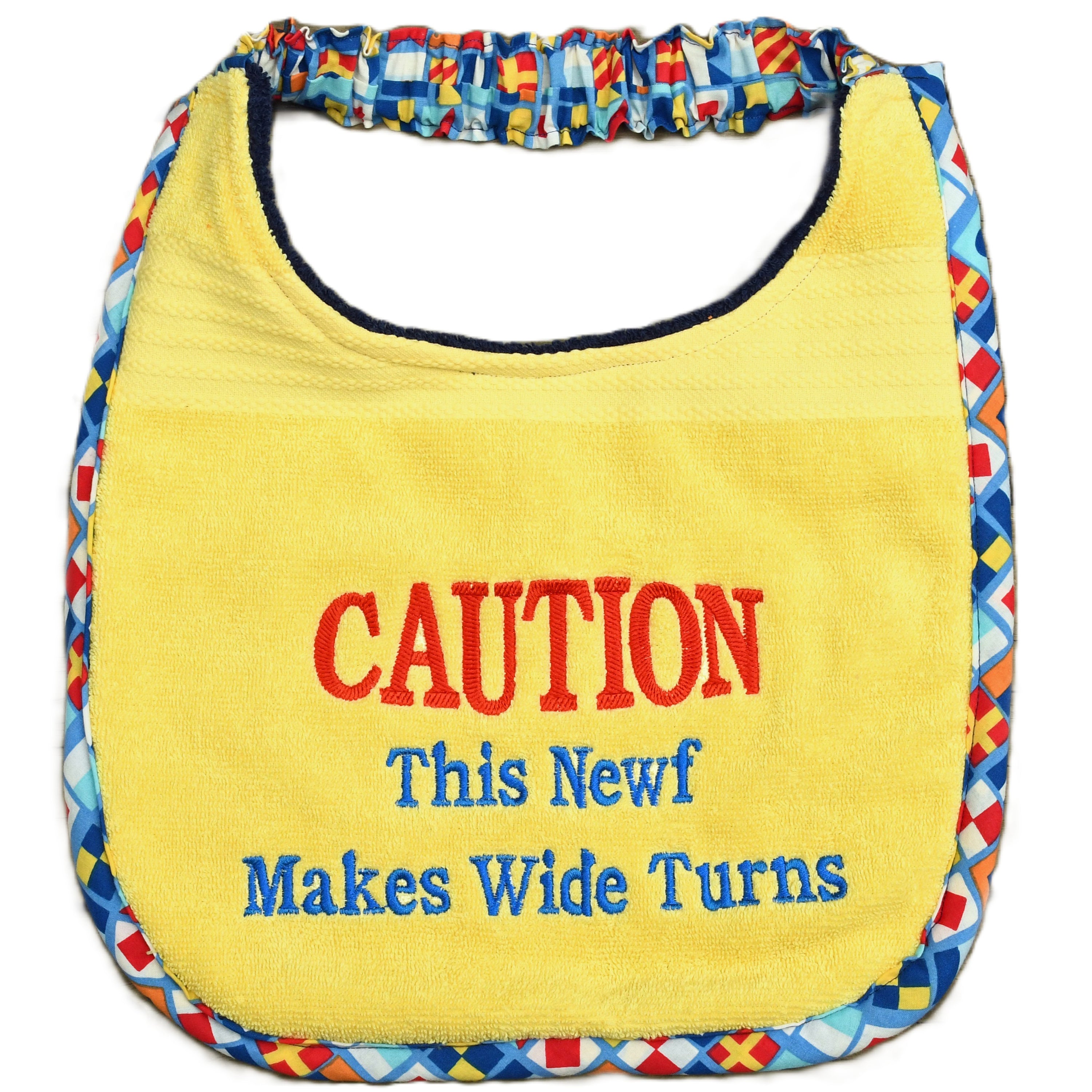 Caution - wide turns, Drool Bib