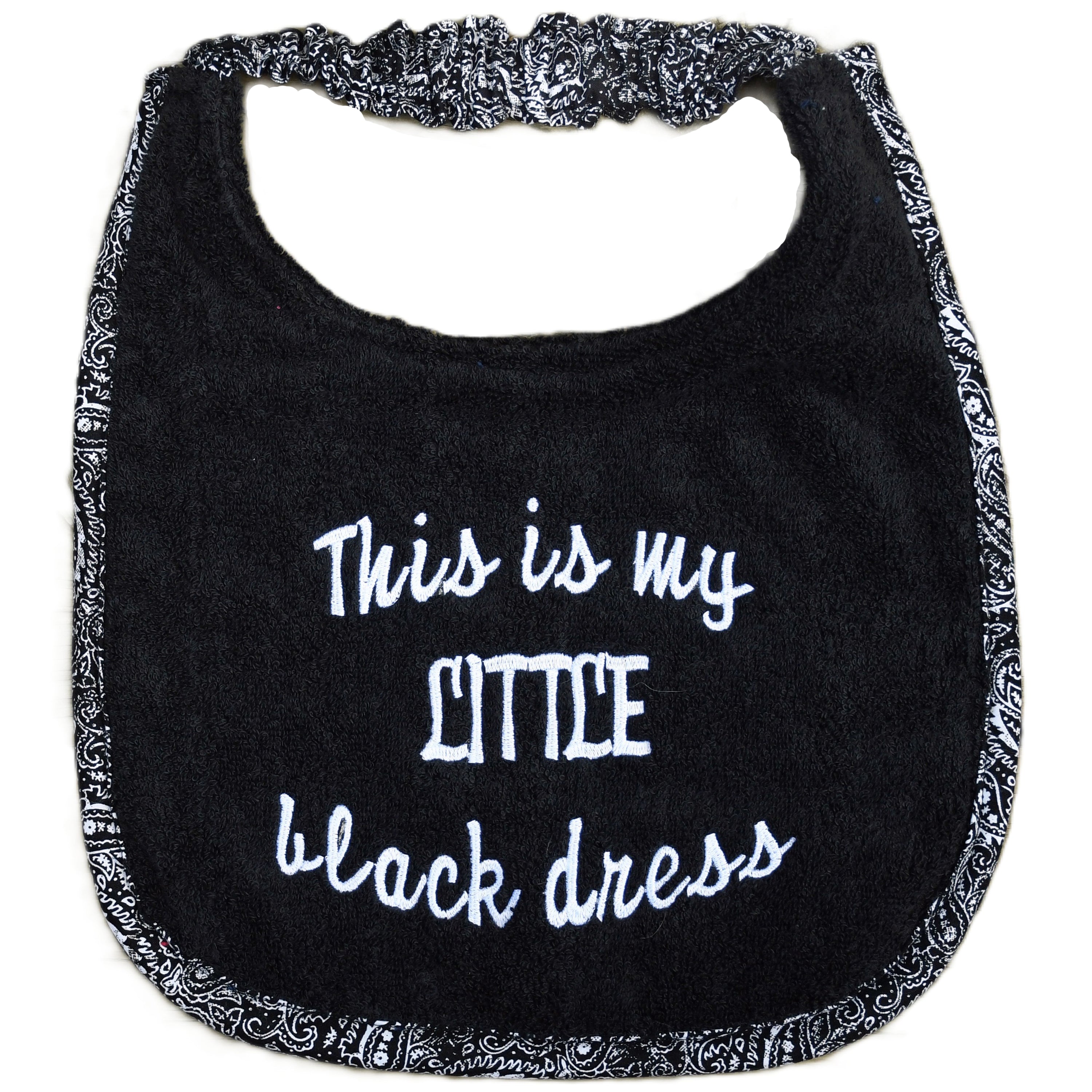 This is my little black dress, Drool Bib