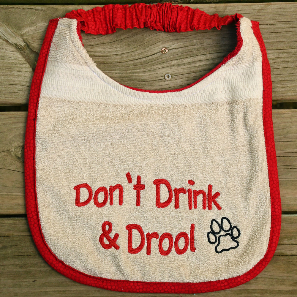 Don't Drink and Drool, Drool Bib
