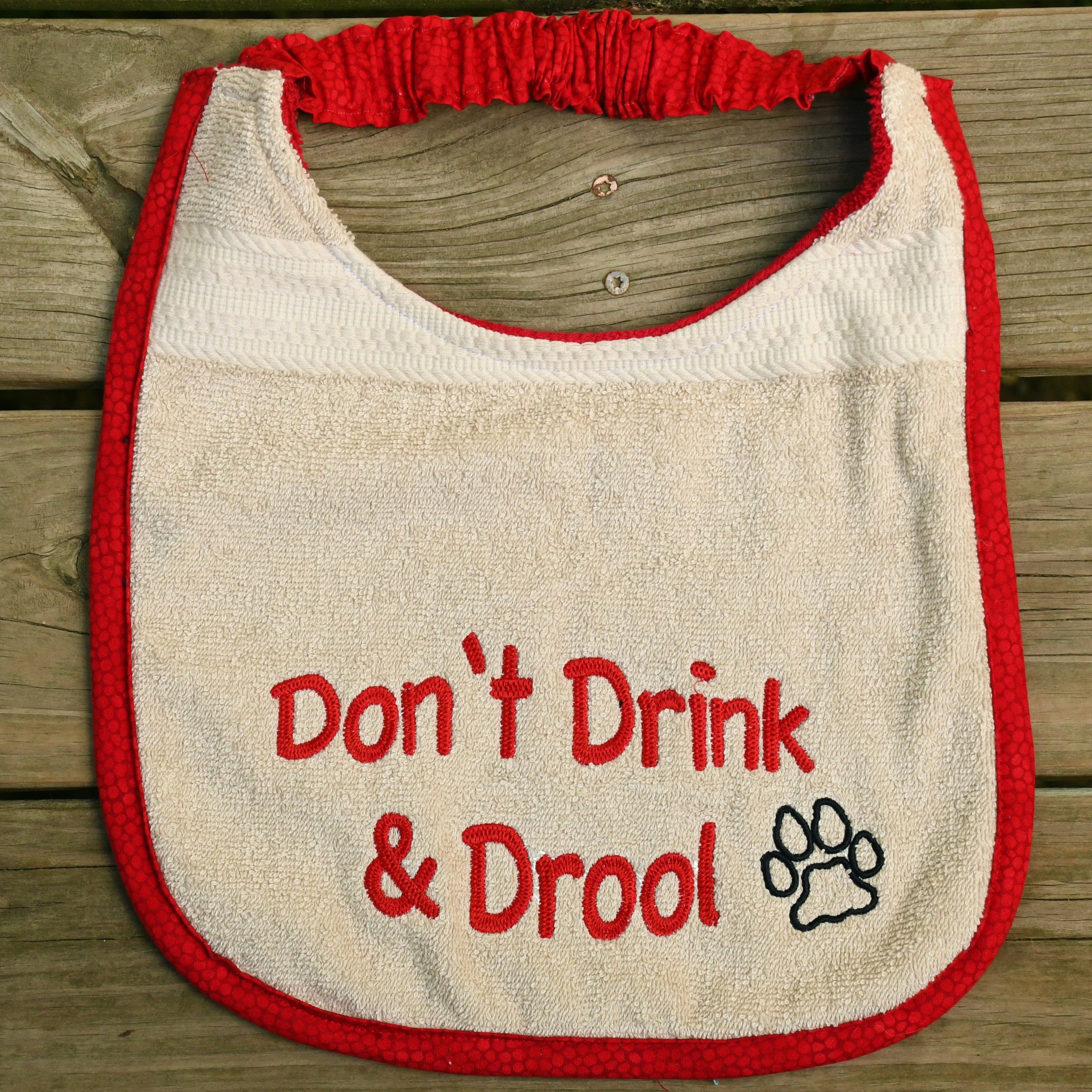 Don't Drink and Drool, Drool Bib