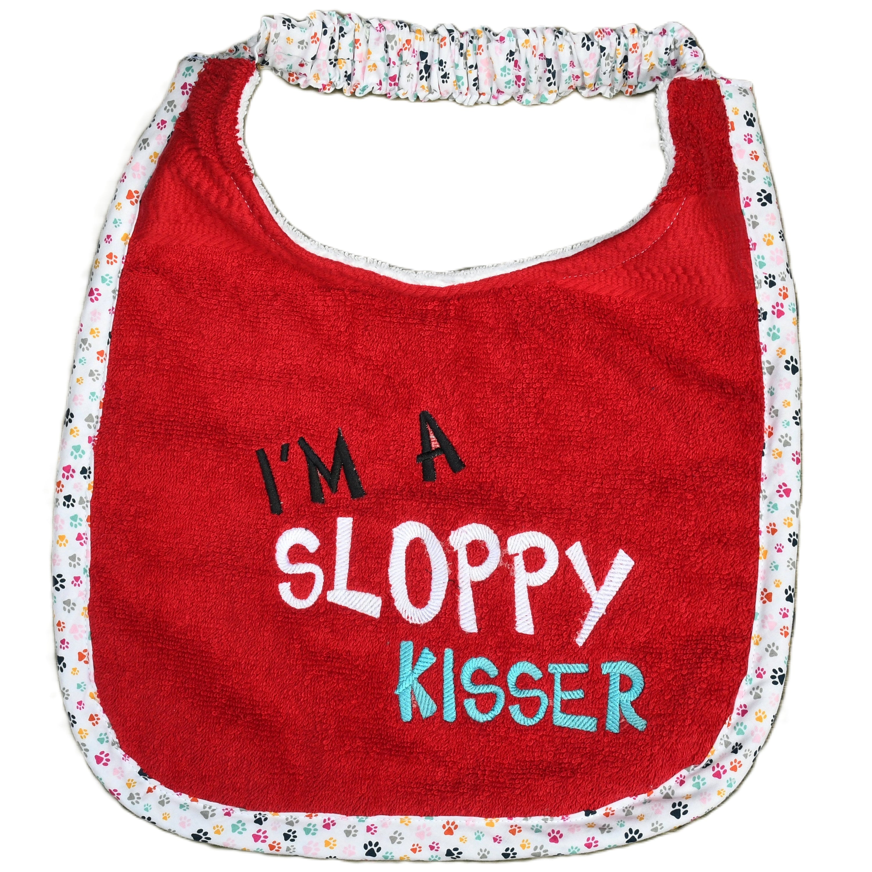 I'm a sloppy kisser, Drool Bib