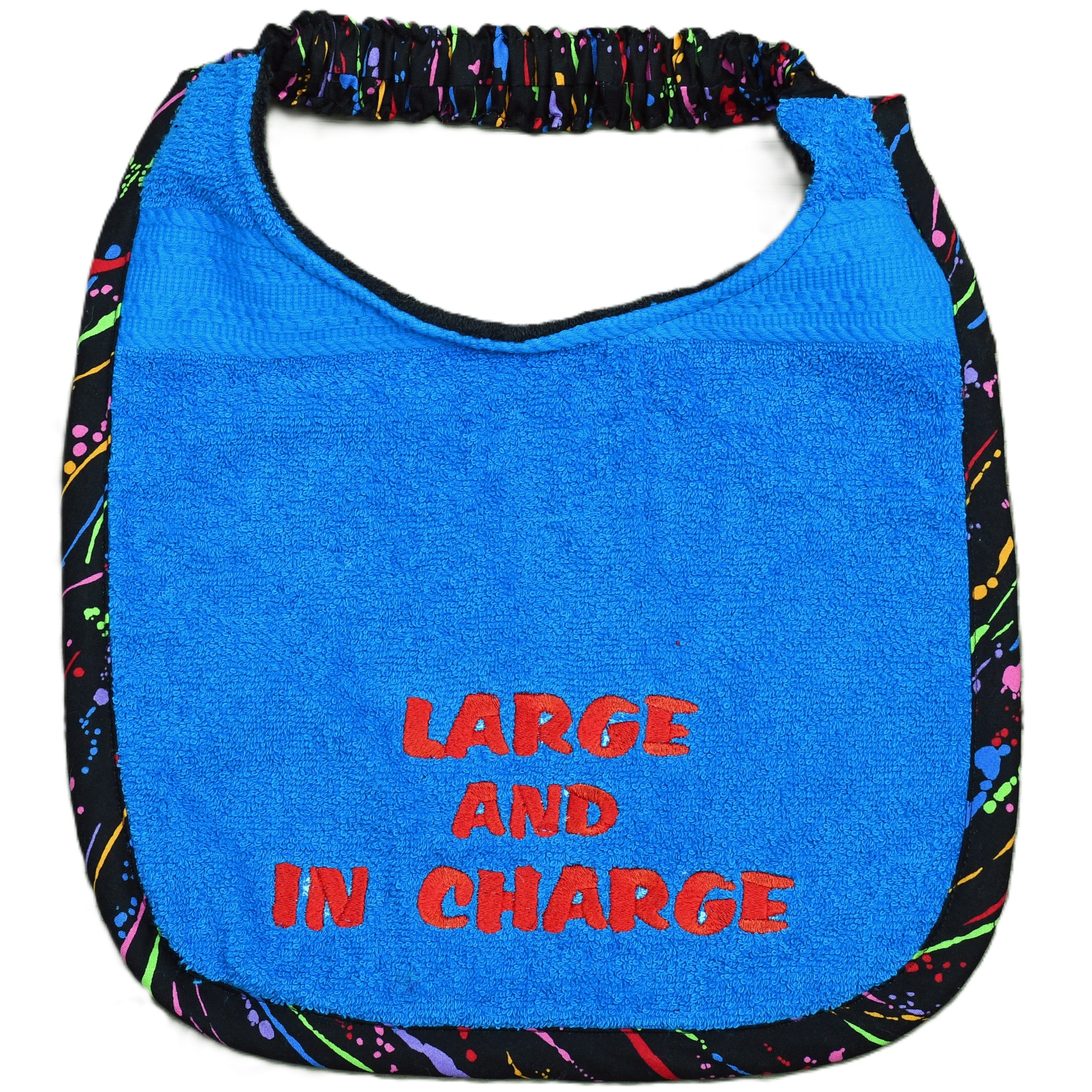 Large and in charge, Drool Bib