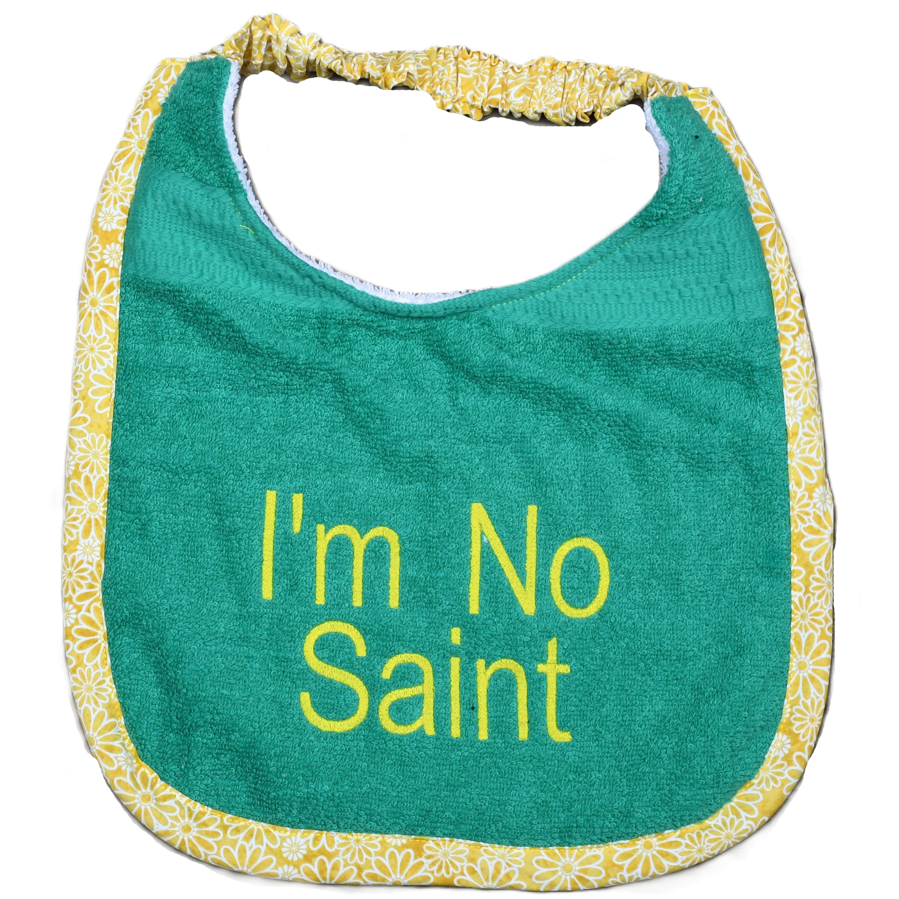 I'm no saint, Drool Bib