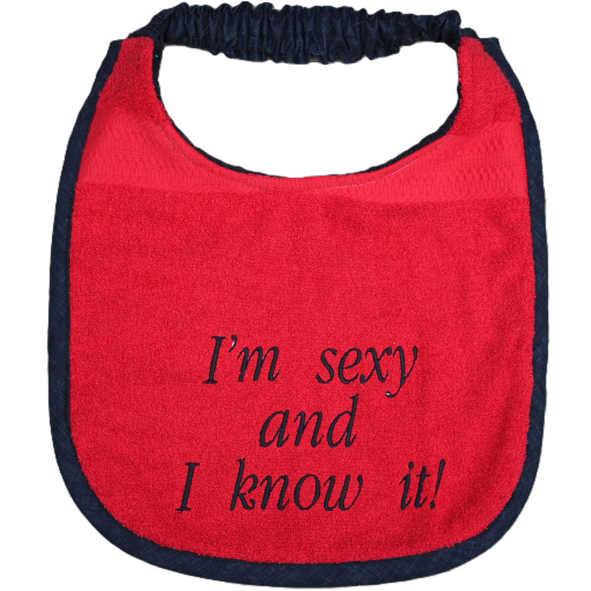 I'm sexy and I know it, Drool Bib
