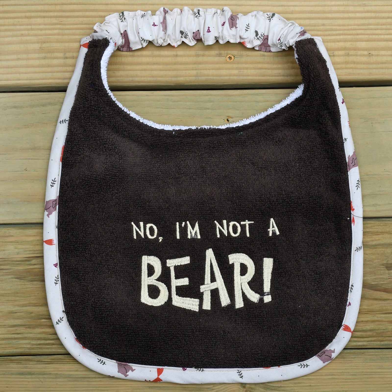 No, I'm not a BEAR!, Drool Bib