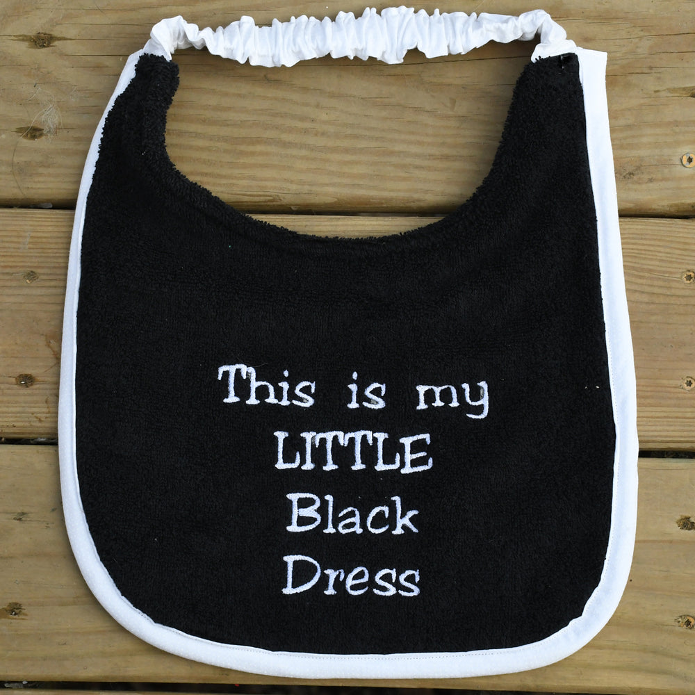 This is my little black dress, Drool Bib