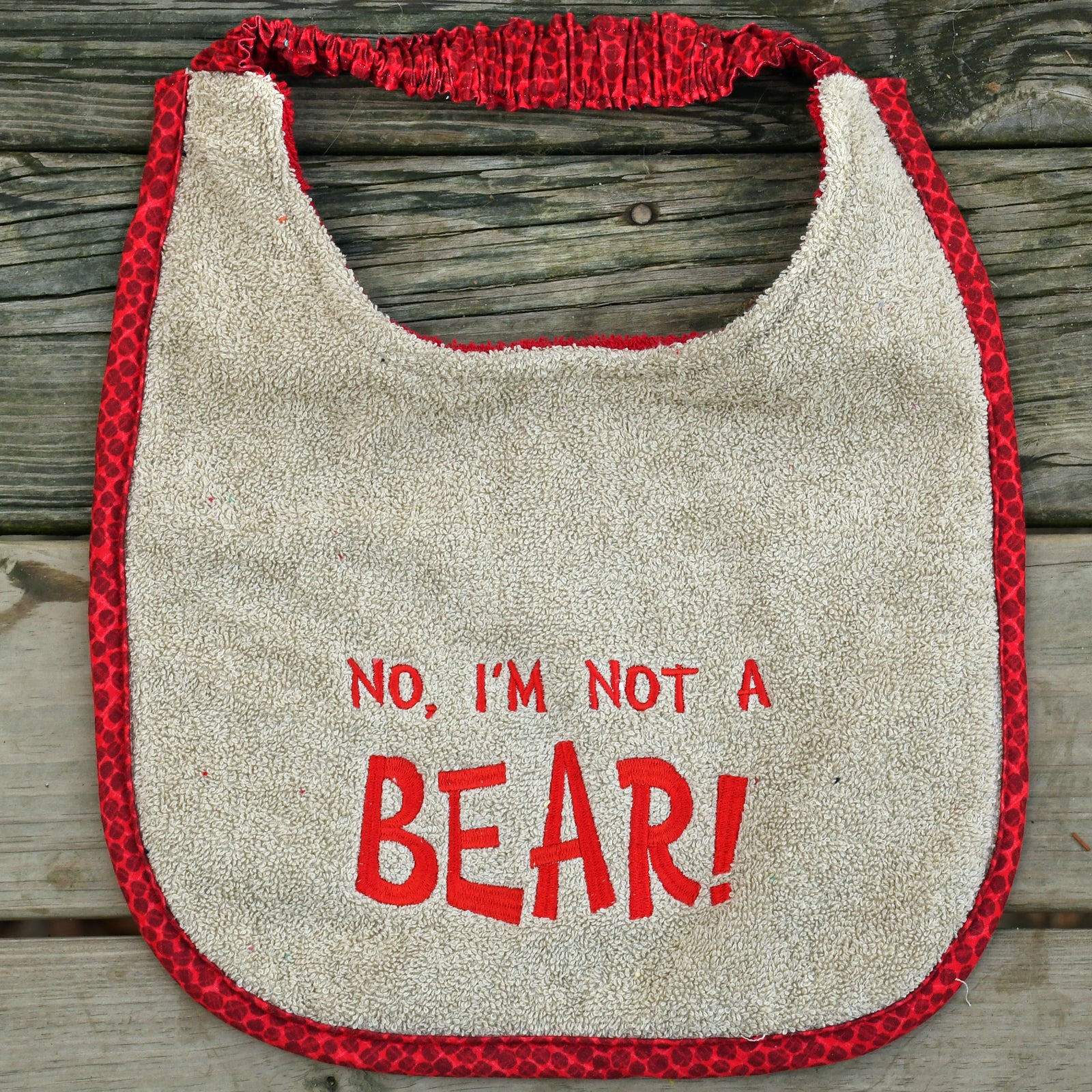 No, I'm not a bear!, Drool Bib