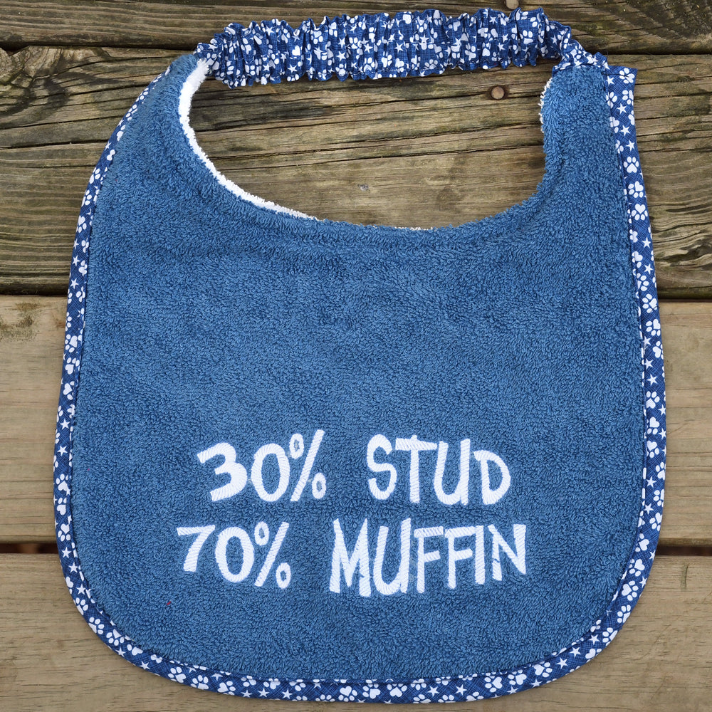 30% Stud 70% Muffin, Drool Bib