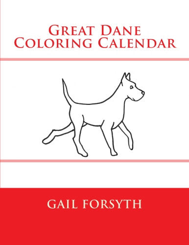 Great Dane Coloring Calendar Book
