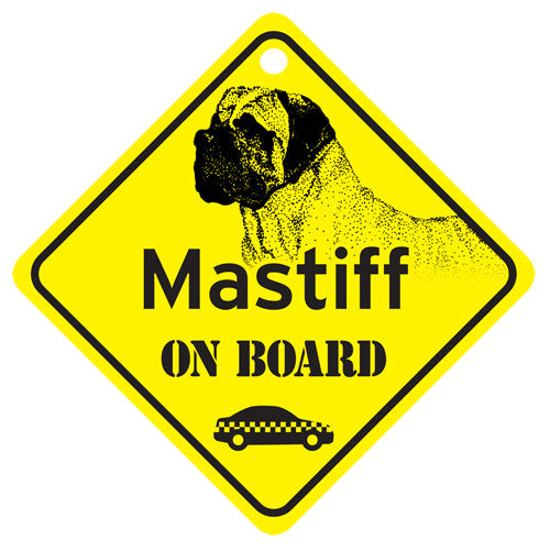 Mastiff On Board Sign