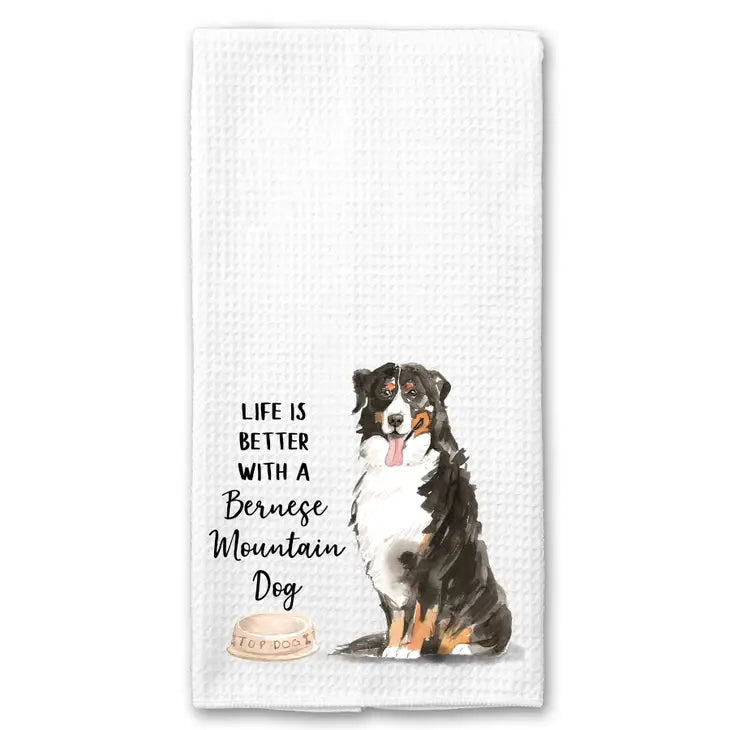 Life is Better with a bernese Mountain Dog Towel