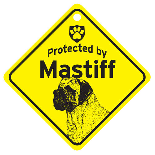 Protected By Mastiff Sign