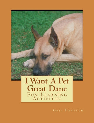 I Want A Pet Great Dane