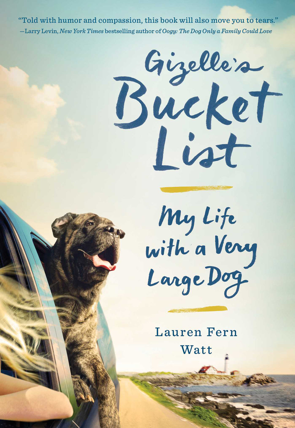 Gizelle's Bucket List - My Life with a Very Large Dog